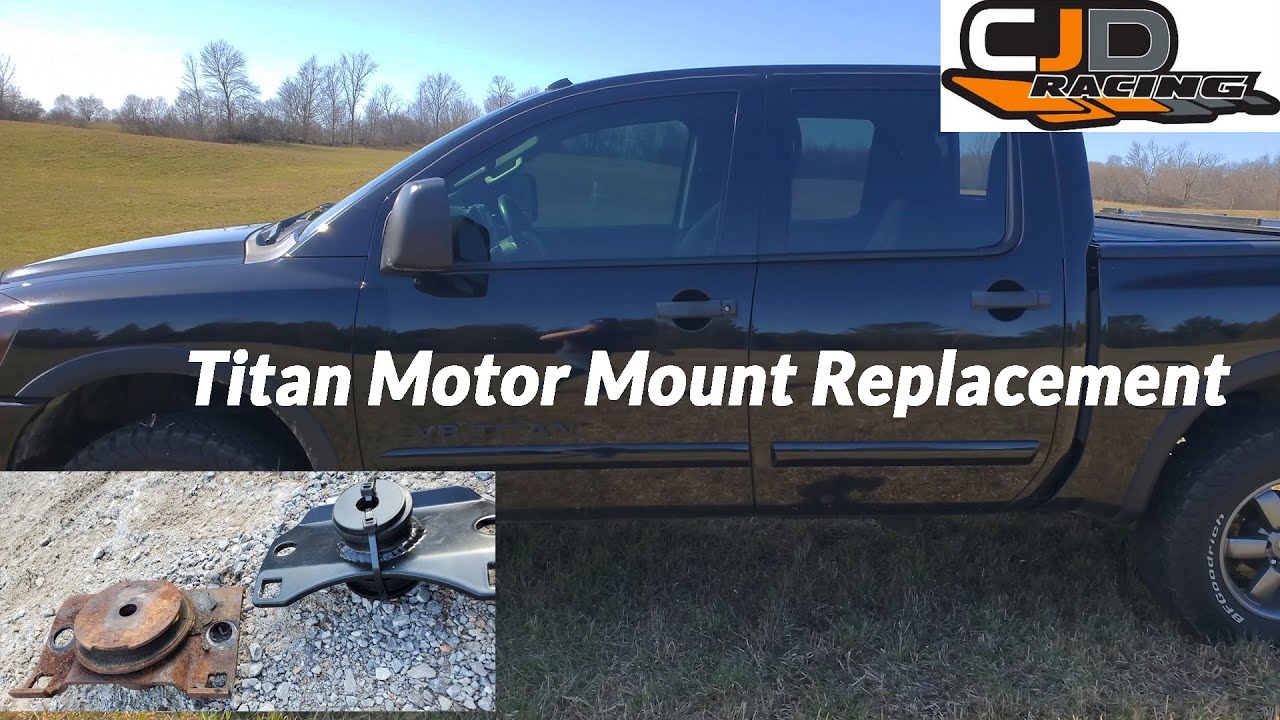 Nissan Titan Motor Mount Replacement With CJD Racing Parts