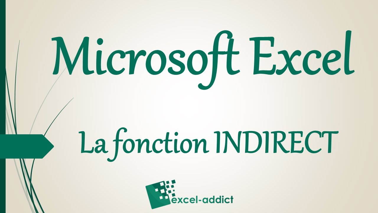 Excel - La fonction INDIRECT en pratique