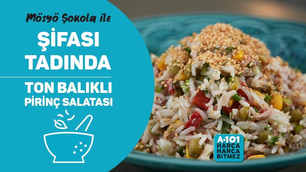 Mösyö Şokola ile Şifası Tadında | Ton Balıklı Pirinç Salatası | A101