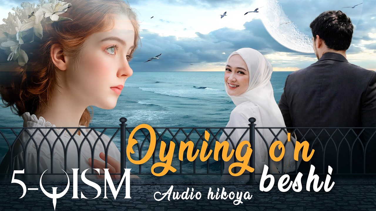 Oyning o'n beshi | 5 - qism | @HayotMadrasasi