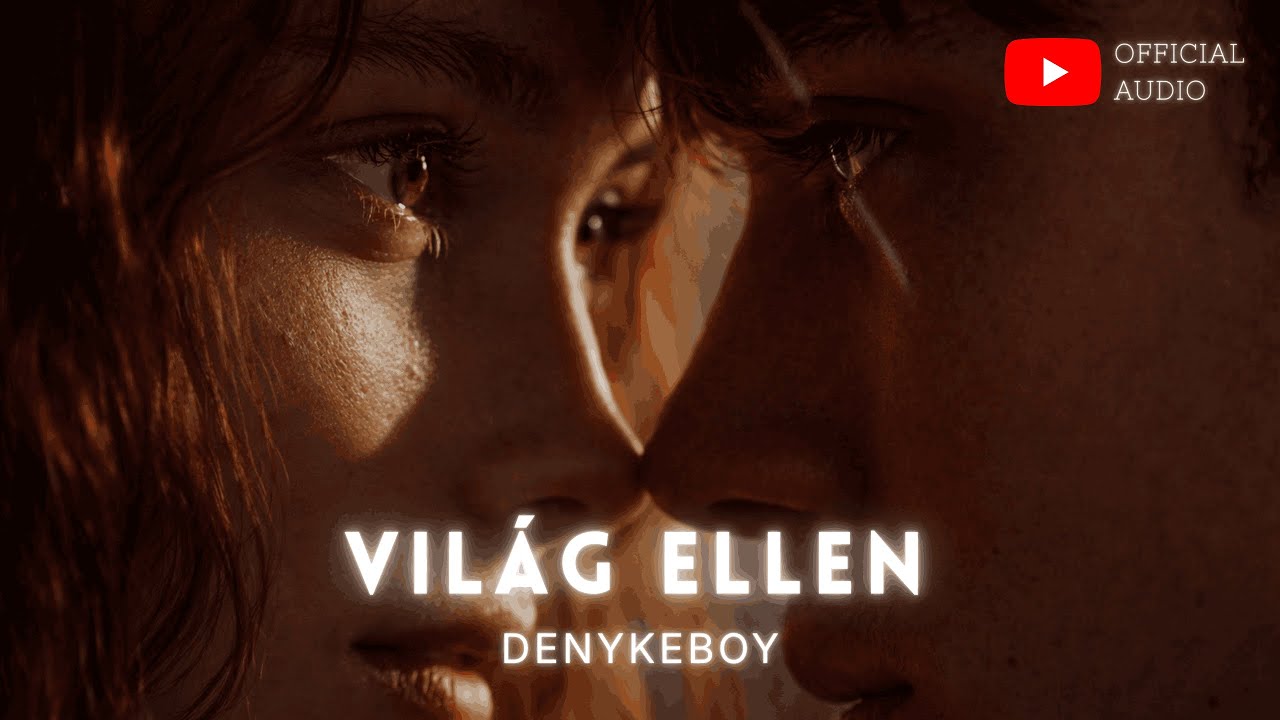 DenykeBoy - Világ ellen (Official Audio)