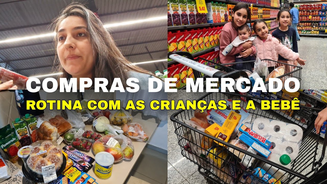 COMPRAS DE MERCADO DA SEMANA PARA 6 PESSOAS + ROTINA COM AS CRIANÇAS E A BEBÊ