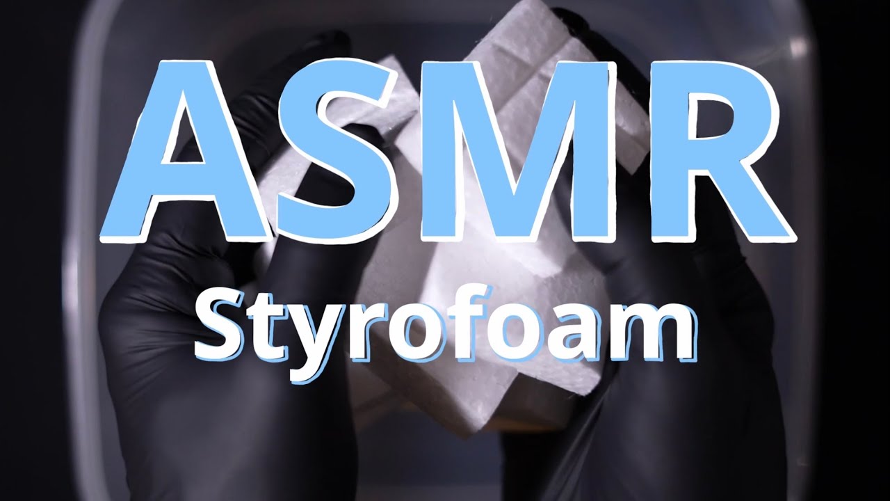 Styrofoam ASMR Crunchy Textures Oddly Satisfying Tactile Sounds