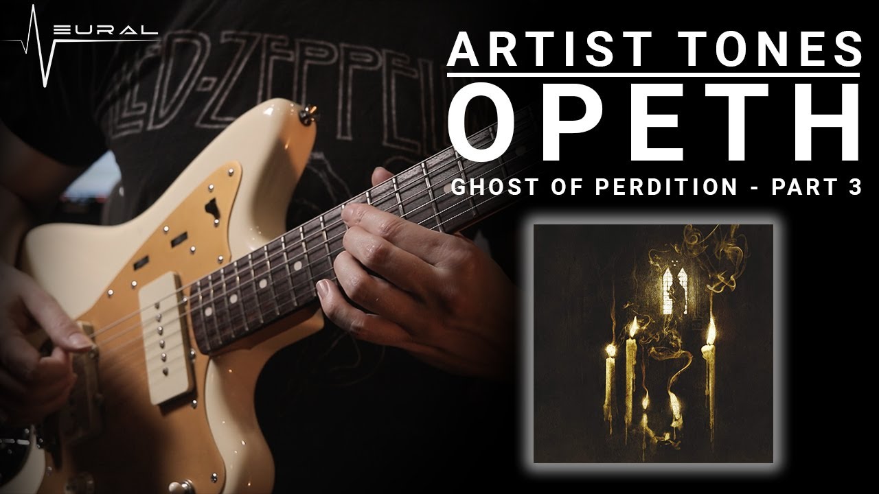 Opeth - Ghost of Perdition | Guitar Presets and Processing