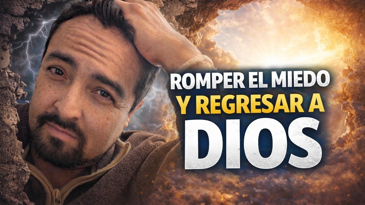 Cuando el miedo me paraliza y quiero volver a Dios