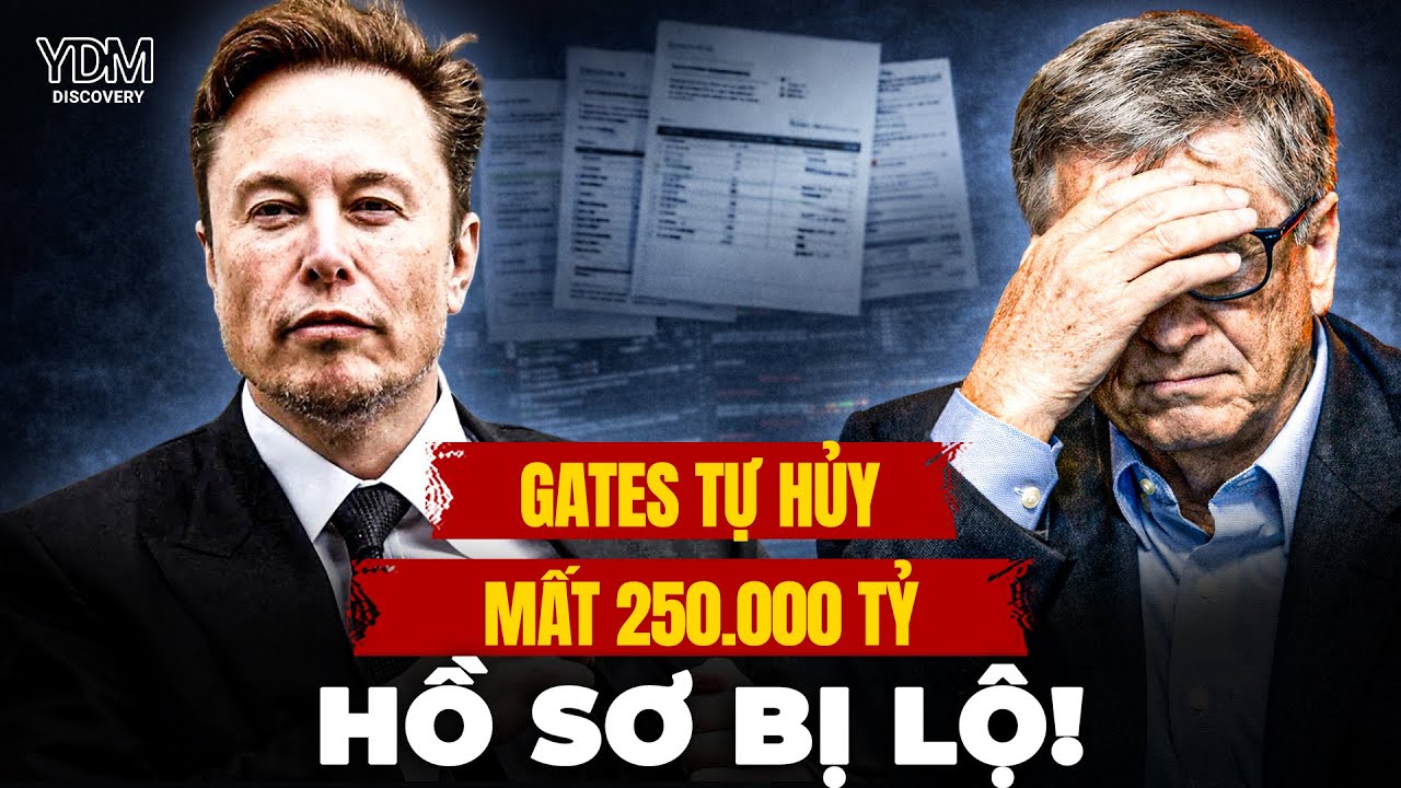 Musk lật mặt Bill Gates: Hồ sơ b&iacute; mật bị phơi b&agrave;y? | YouthYDM