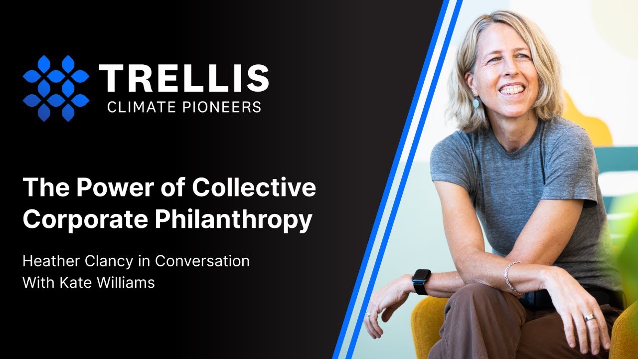 The Power of Collective Corporate Philanthropy | Climate Pioneers