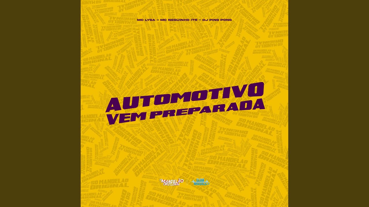 Automotivo Vem Preparada