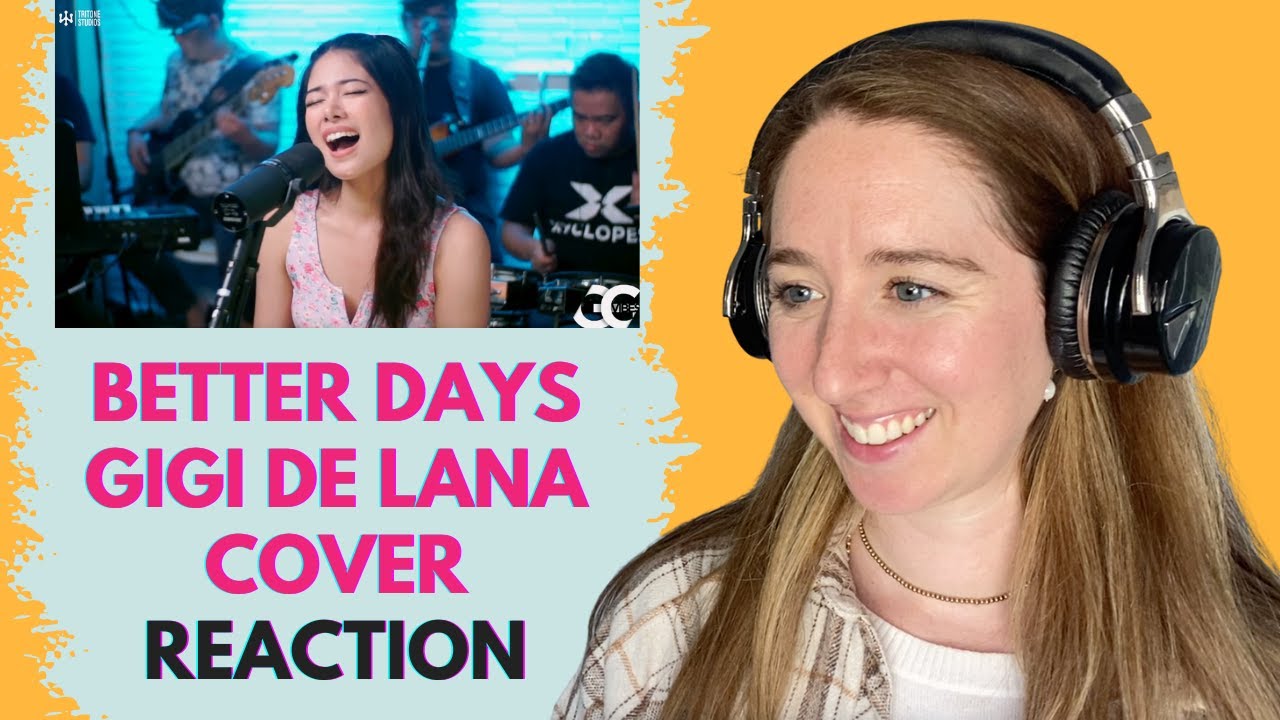 Voice Teacher Reacts to Better Days by Gigi De Lana