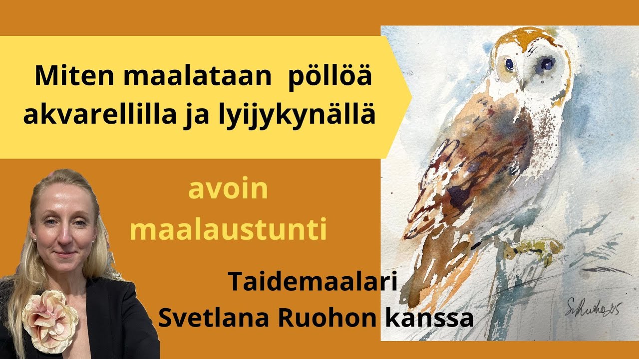 Miten maalataan pöllöä akvarellilla ja lyijykynällä?! Avoin maalaus tunti!