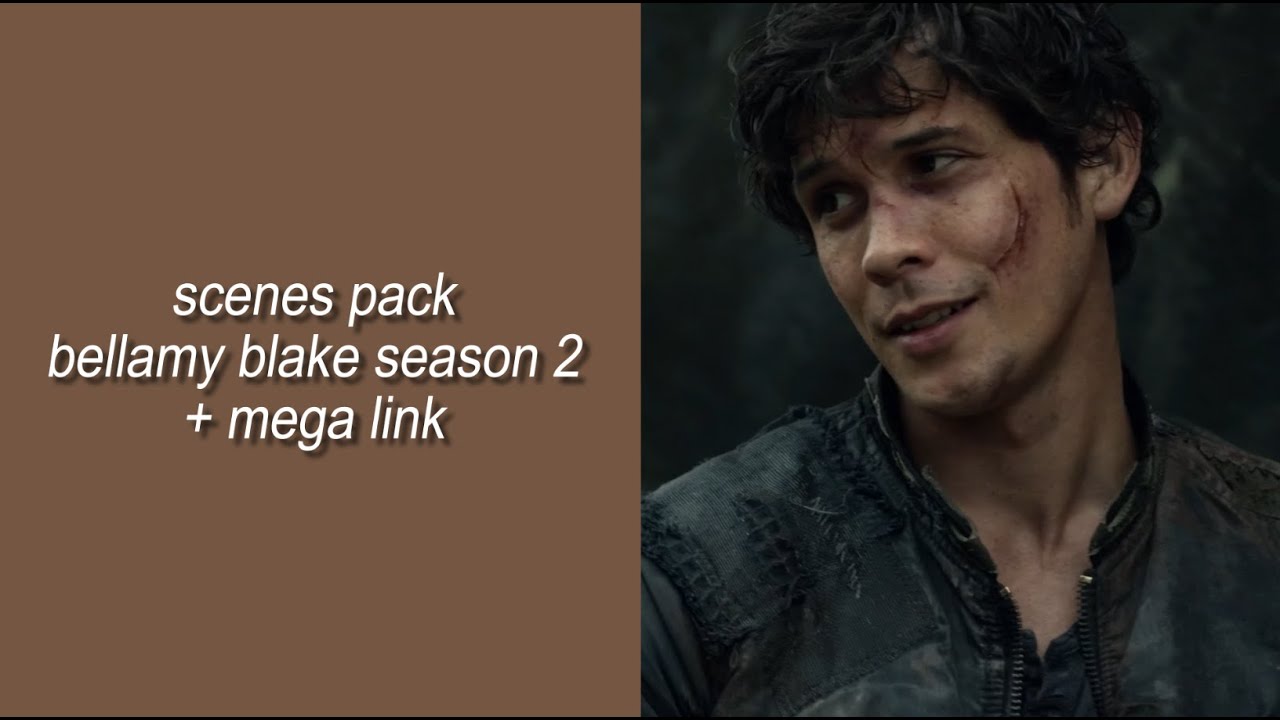 scenes pack | bellamy blake season 2 logoless + mega link