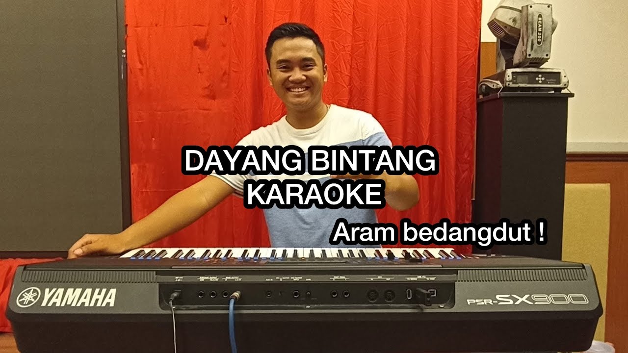 DAYANG BINTANG KARAOKE KEYBOARD VERSION || POP DANGDUT VERSION