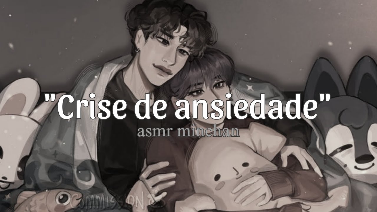 ASMR MINCHAN! 🎧— " O channie está aqui" ( contém gatilhos)