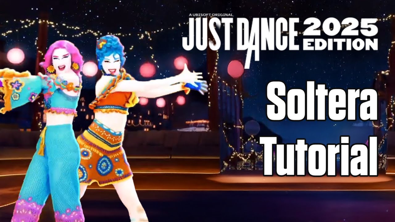 Soltera - Shakira - TUTORIAL - Just Dance: Fiesta Latina