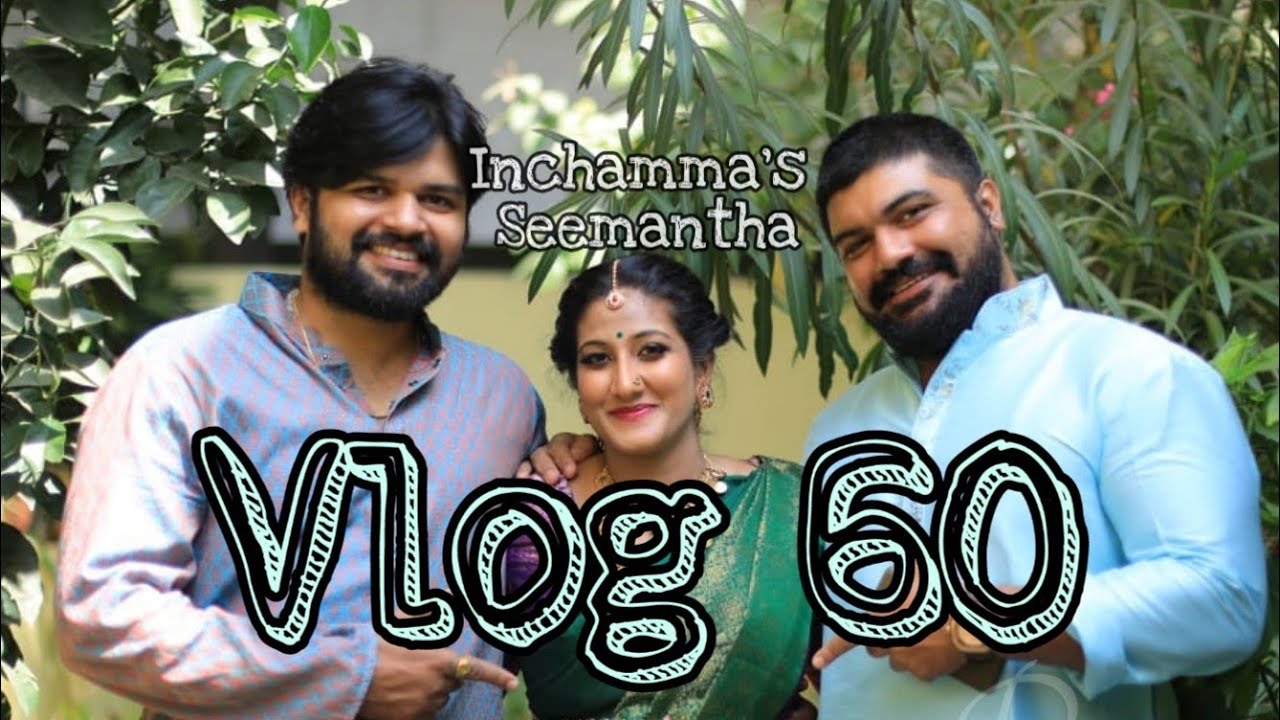 Vlog 60 - Inchamma's Seemantha