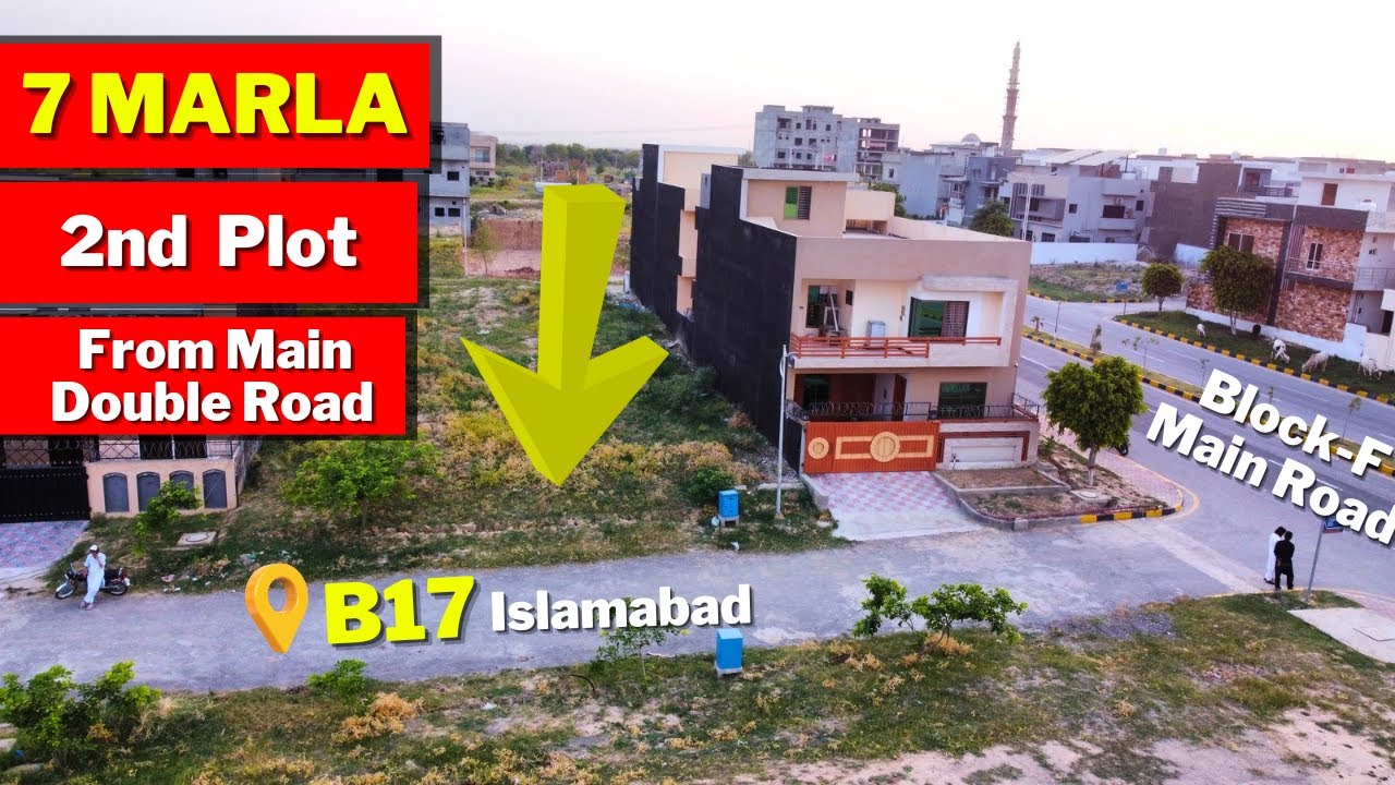 7 Marla Top Location Plot For Sale in B17 Islamabad Block F | 2nd To main Double Road Plot