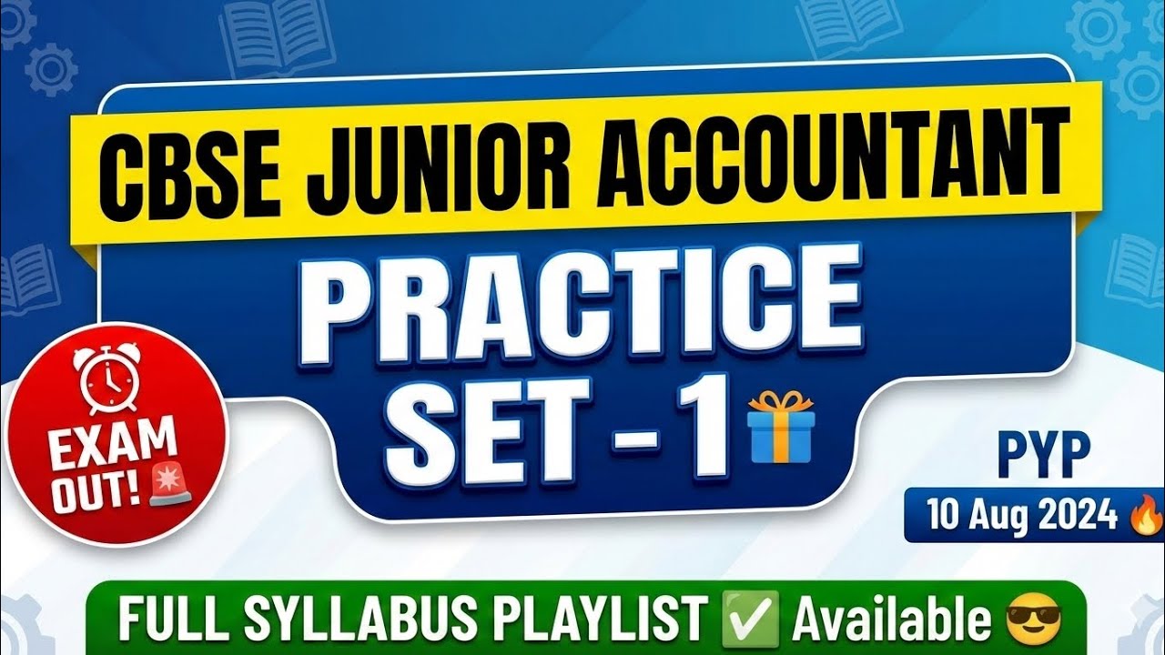 CBSE Junior Accountant EXAM OUT! 🚨 Practice Set - 1 & PYP 10 Aug 2024 Solved 🔥 Deepak Sharma Maths 