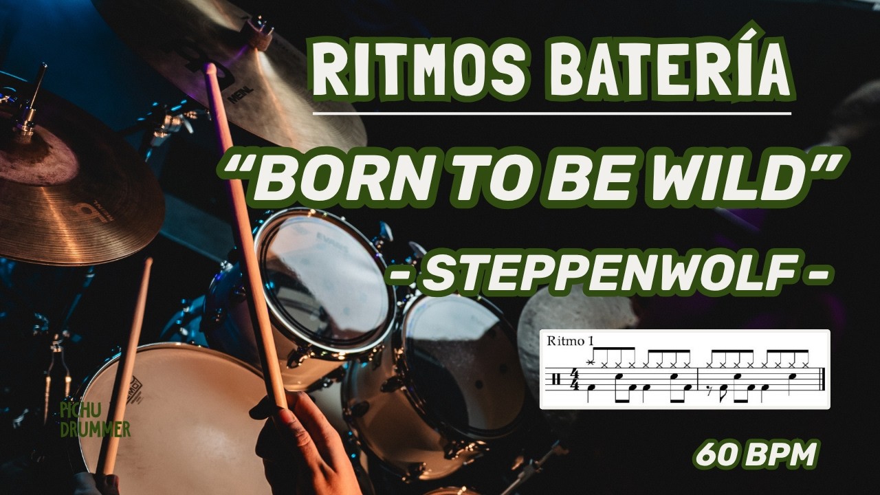 RITMOS de BORN TO BE WILD en BATERÍA - Steppenwolf (10 Ritmos Fáciles en Batería)