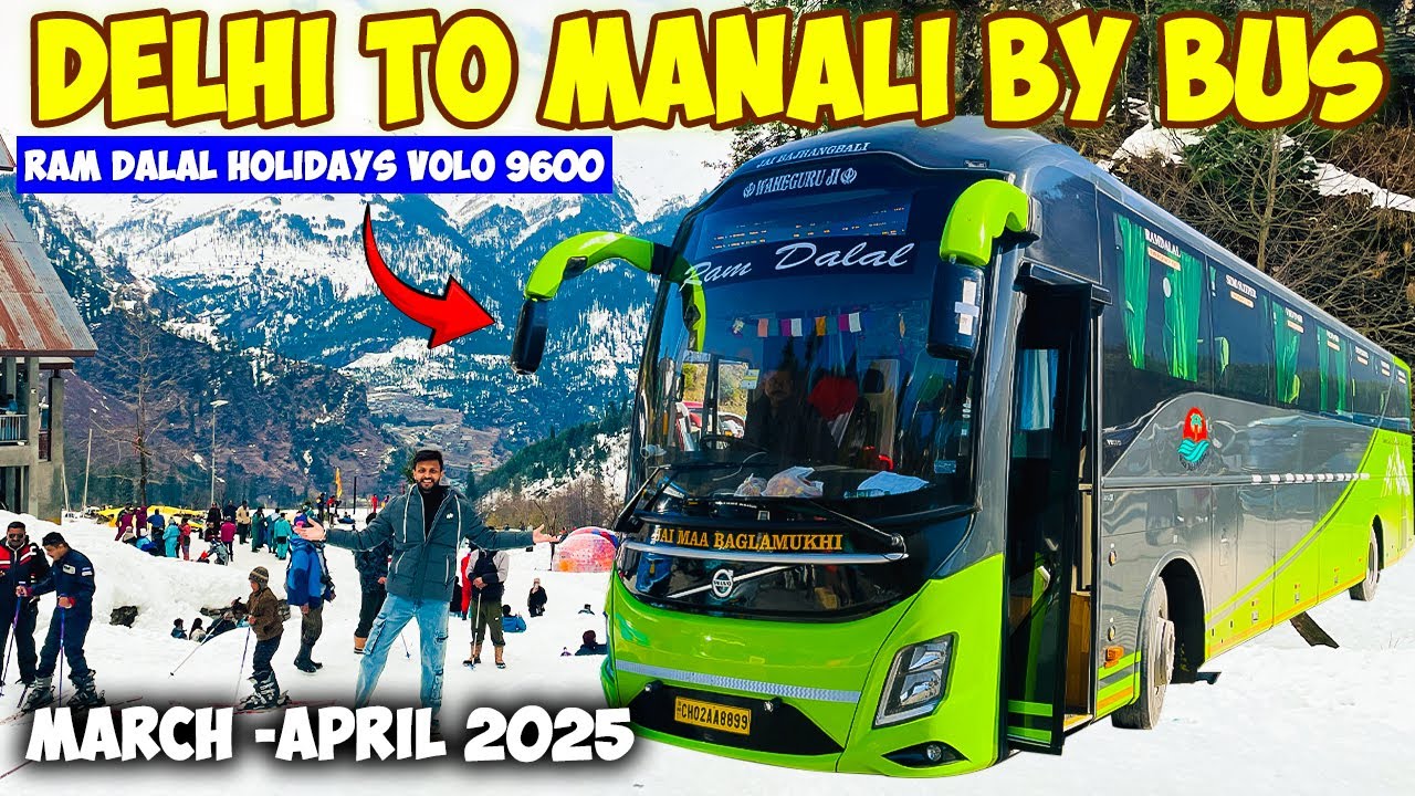 Delhi To Manali Volvo Bus Journey 2025 | Delhi to Manali By Bus | Cheapest hotel in manali | Manali
