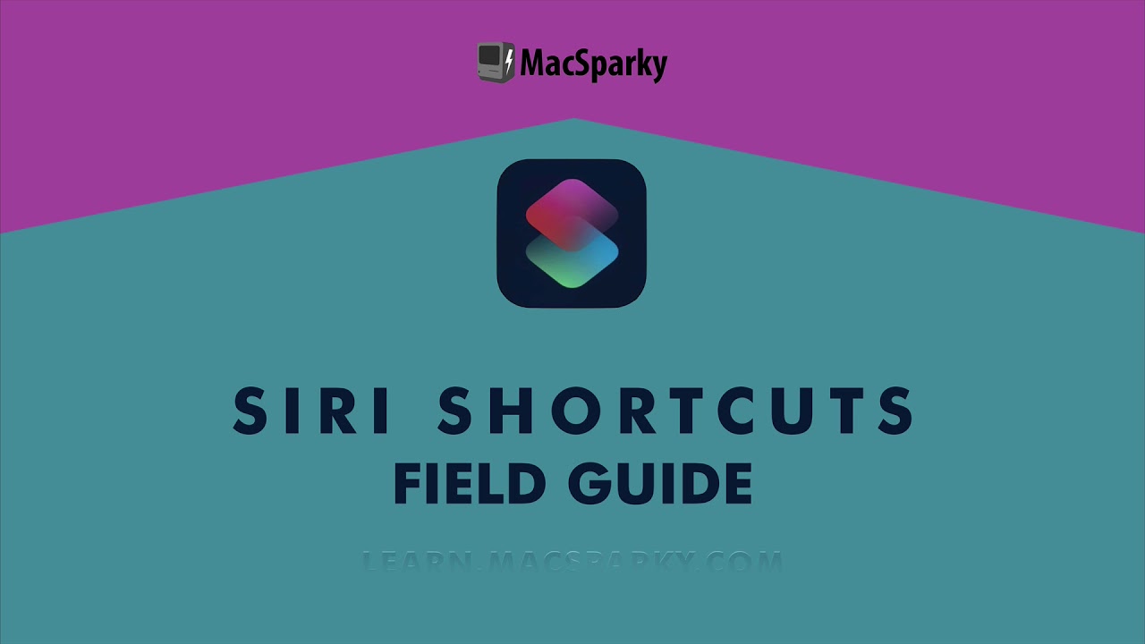 Siri Shortcuts Field Guide Trailer