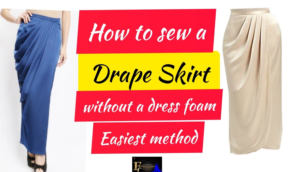 HOW TO SEW A DRAPED SKIRT WITHOUT DRESS FORM(Easiest method and well detailed) #drapeskirttutorial