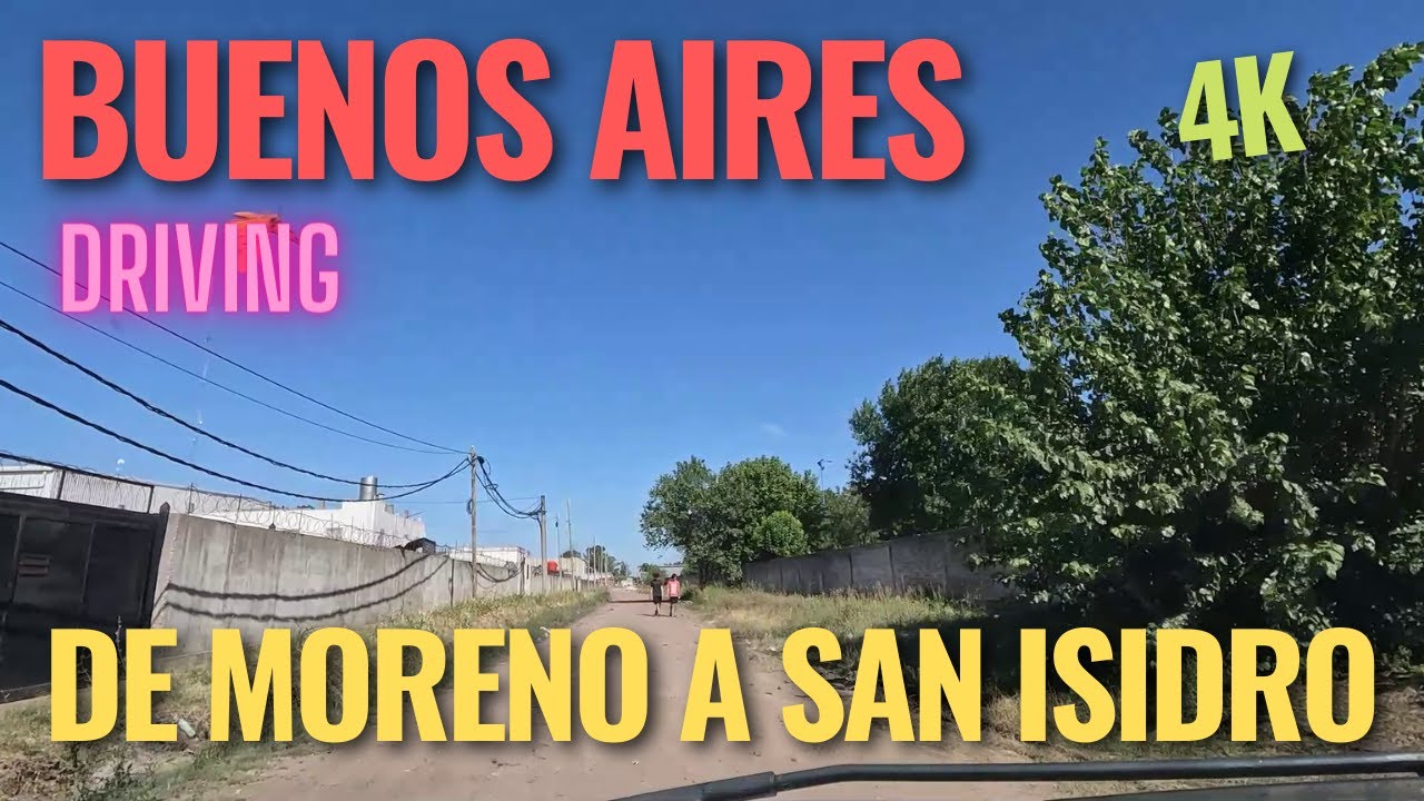 【4K】How To Drive In Buenos Aires 🚕 From Moreno To San Isidro - Buenos Aires - Argentina - 2022