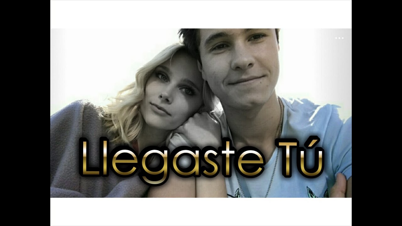 Michael + Valentina-Llegaste tú (Videos + Soy Luna)