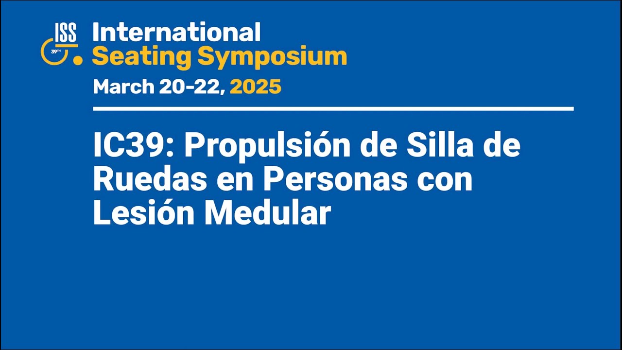 IC39 ESP: Propulsión de Silla de Ruedas en Personal con Lesión Medular
