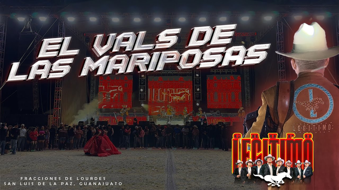 El Vals de las Mariposas / Grupo Legitimo - Fracciones de Lourdes, Gto