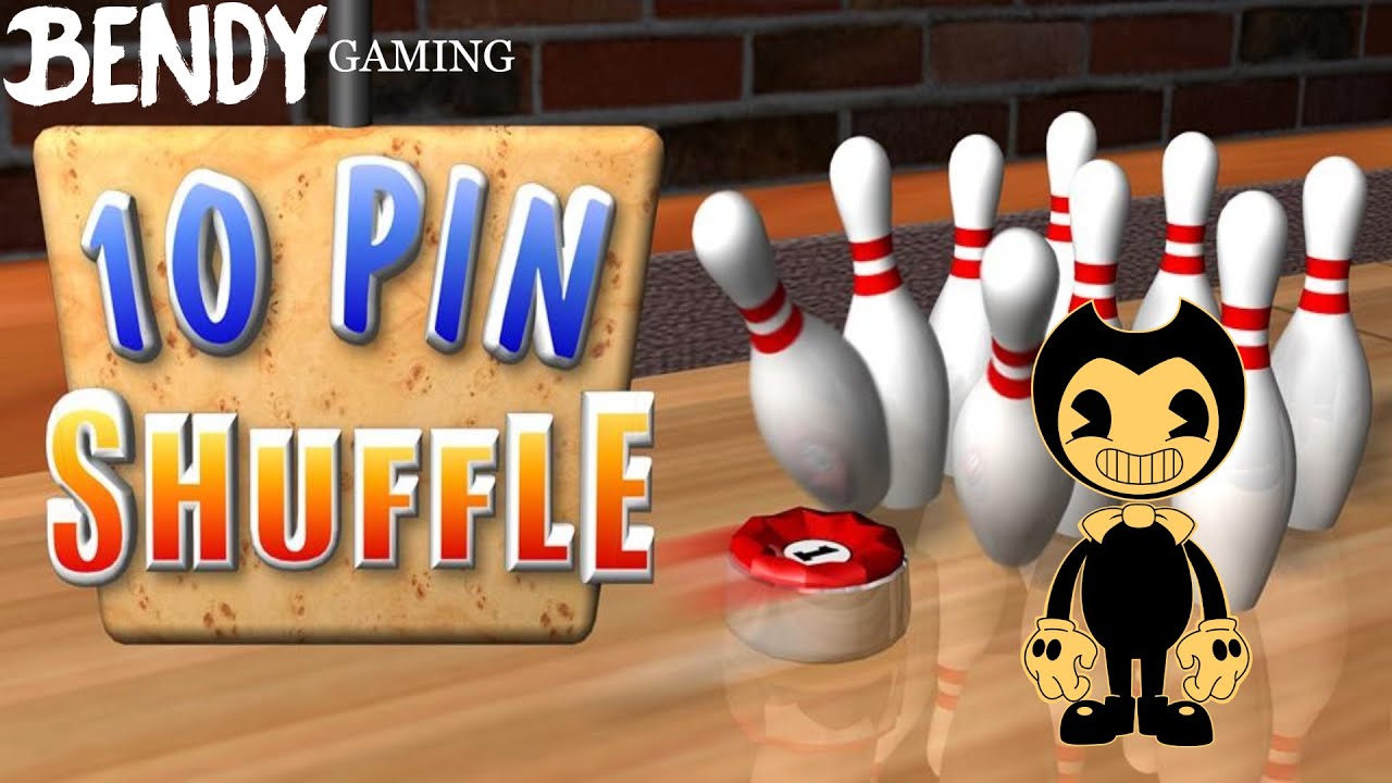 Bendy Gaming: 10 Pin Shuffle