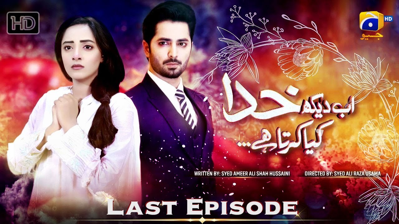 Ab Dekh Khuda Kya Karta Hai Last Episode 24 - [Eng Sub] - Danish Taimoor - Sanam Chaudhry