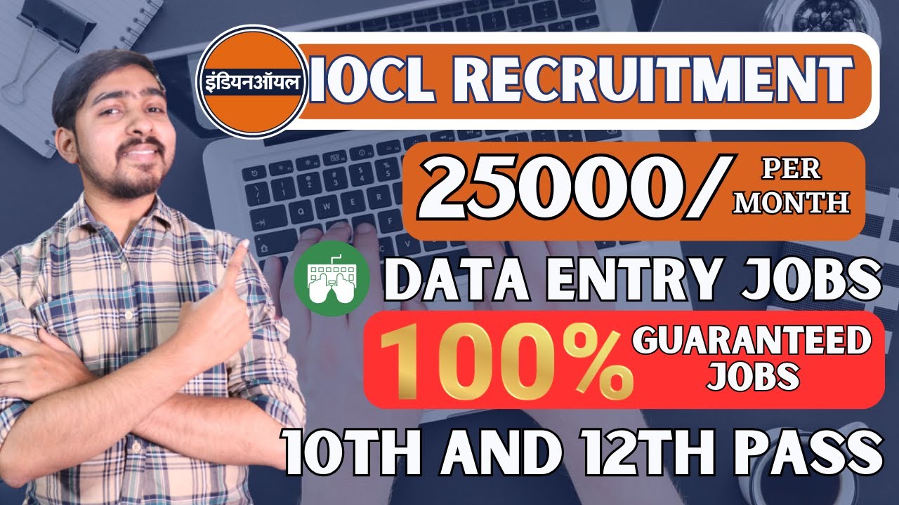 10th and 12th pass Jobs | Data Entry Work | Salary upto 25,000 | Iocl Recruitment 2023 | psu jobs