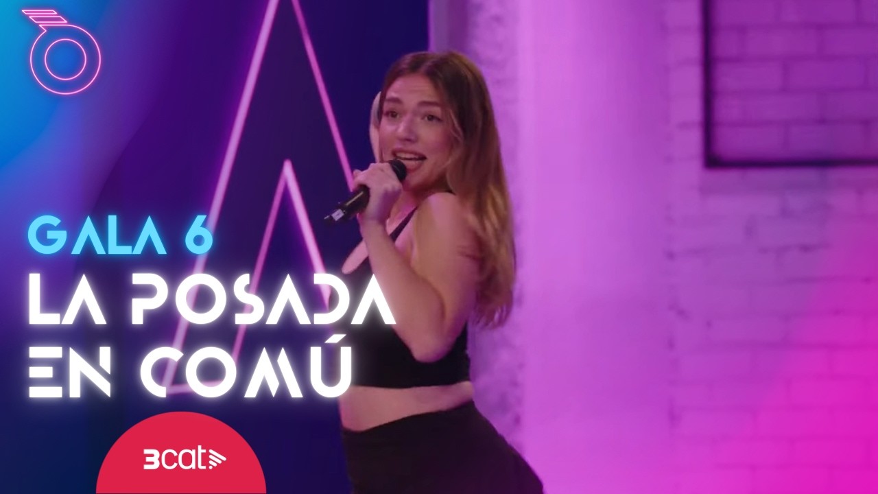 La posada en comú de la Gala 6: himnes inesperats, molt de show i nervis! | Eufòria