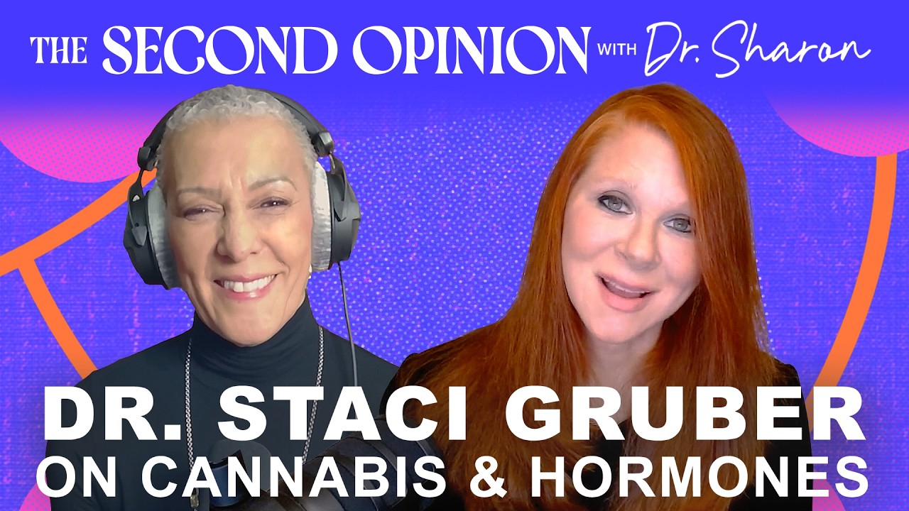 Cannabis & Women’s Health: Dr. Staci Gruber on Mood, Sleep and Hormones | The Second Opinion