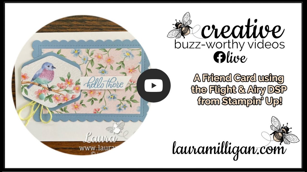 Create a Card with Laura Milligan Using the Flight and Airy Designer Series Paper by Stampin' Up!