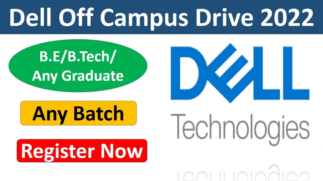 Dell off campus drive 2022 Registration | Dell Recruitment 2022 | Hiring Freshers of any batch