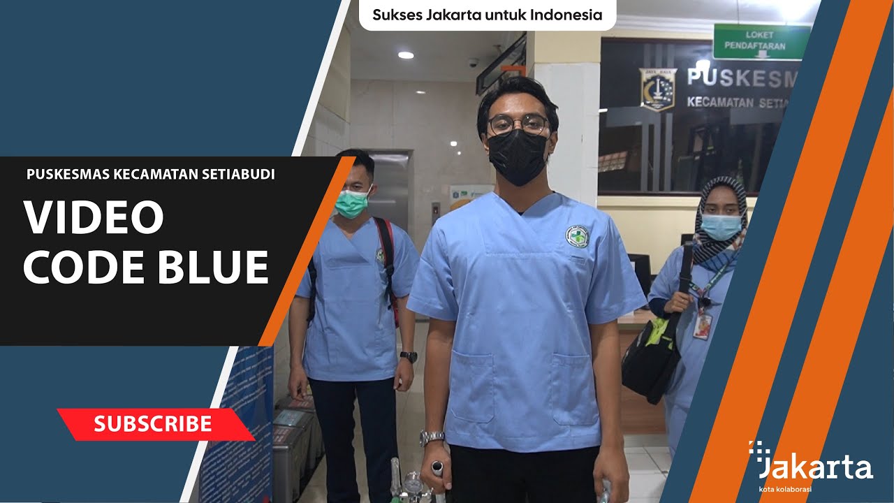 CODE BLUE - PUSKESMAS KECAMATAN SETIABUDI
