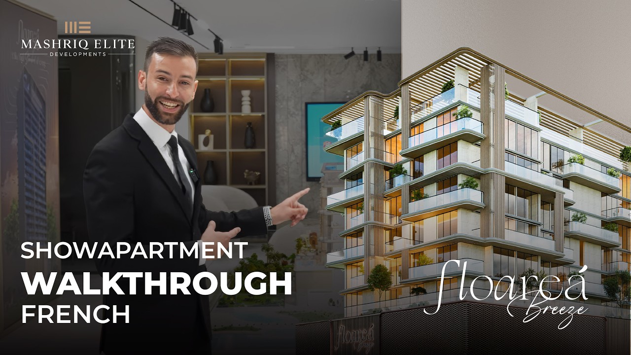 Showapartment Walkthrough (French) | Floarea Breeze | Mashriq Elite