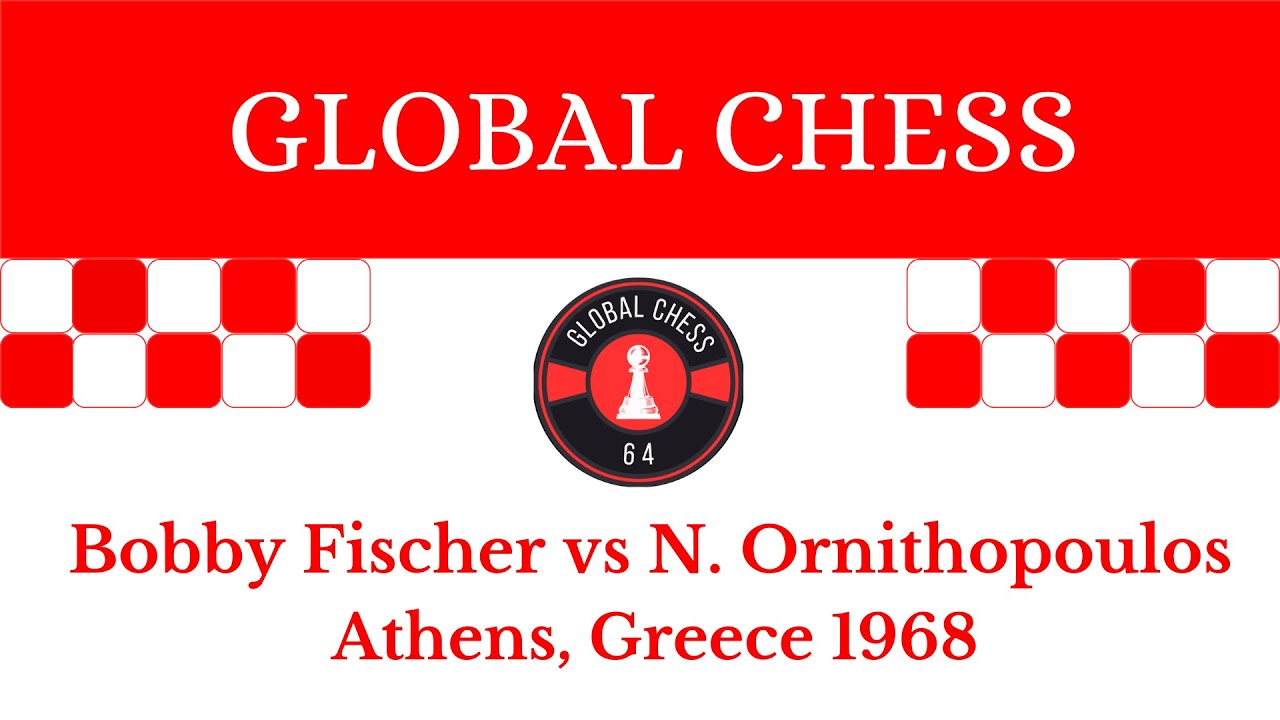 Bobby Fischer vs Nikolaos Ornithopoulos. Athens, Greece 1968