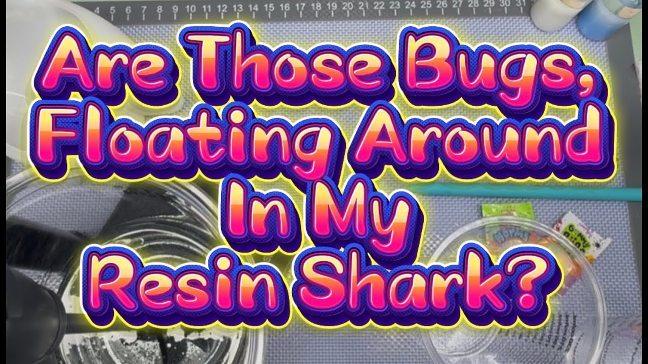 #116 What's That Floating Around in My Resin Shark? #resin@JDiction Resin@LET'S RESIN@Resiners_official