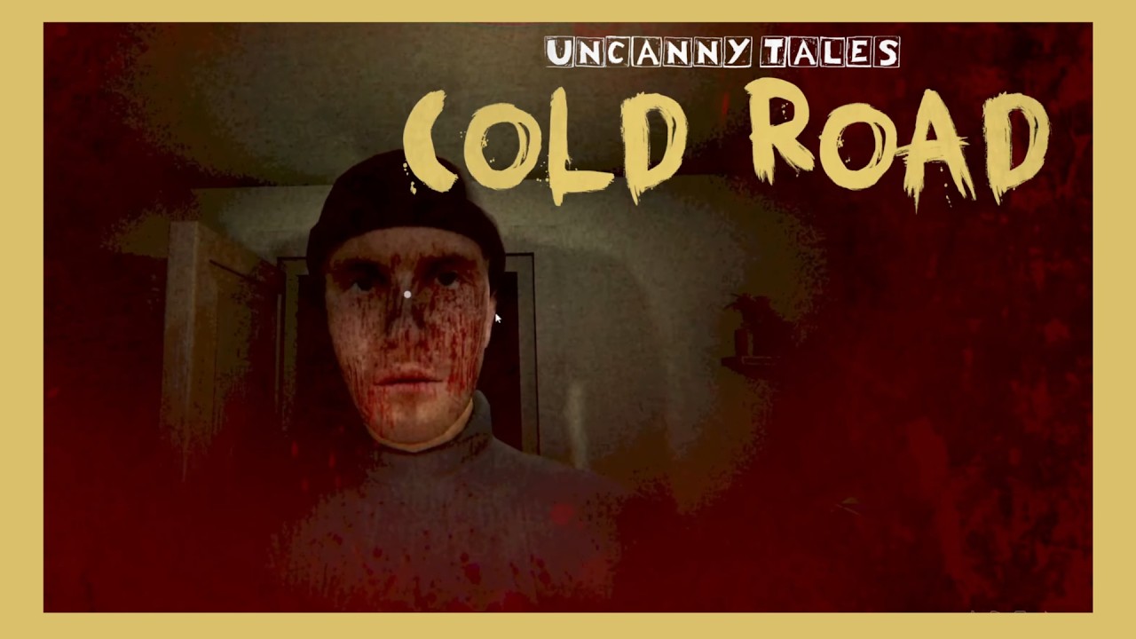 Uncanny Tales: Cold Road (with a bonus demo of The Watcher)