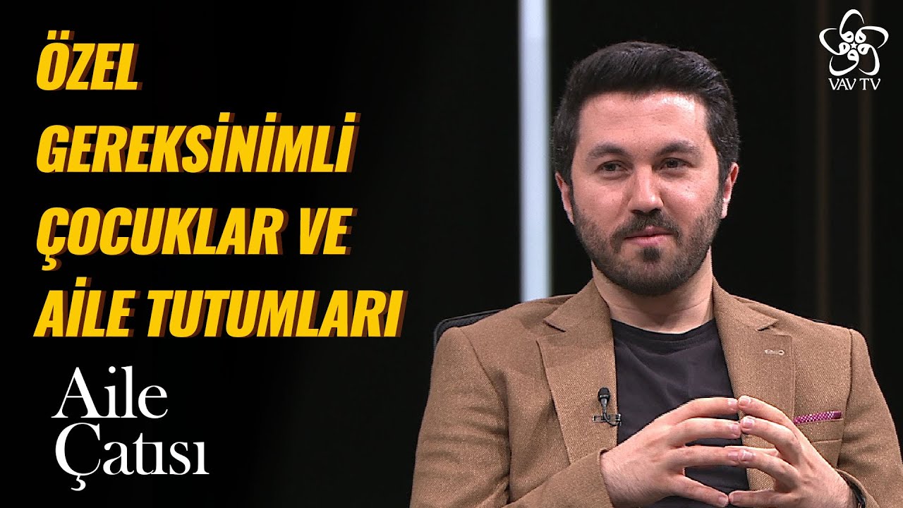 Özel Gereksinimli Çocuklar ve Aile Tutumları | Aile Çatısı (53.  Bölüm)