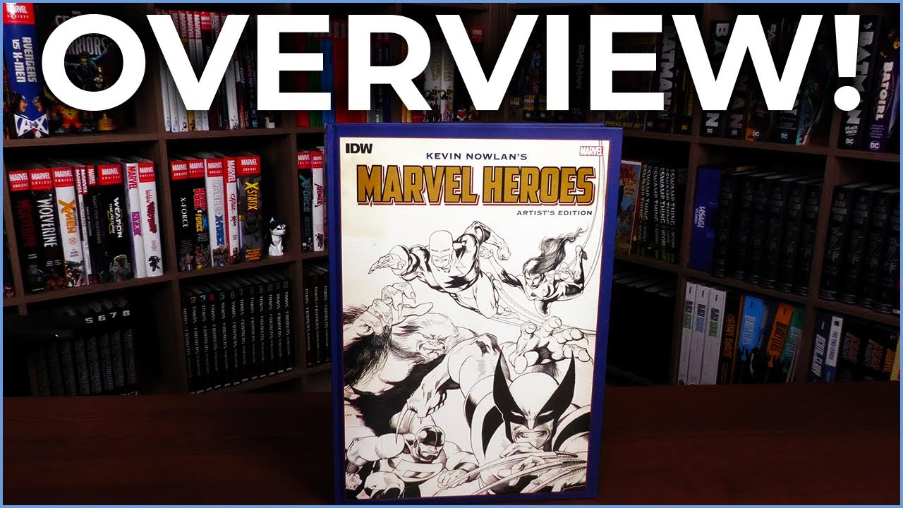 Kevin Nowlan's Marvel Heroes Artist's Edition Overview