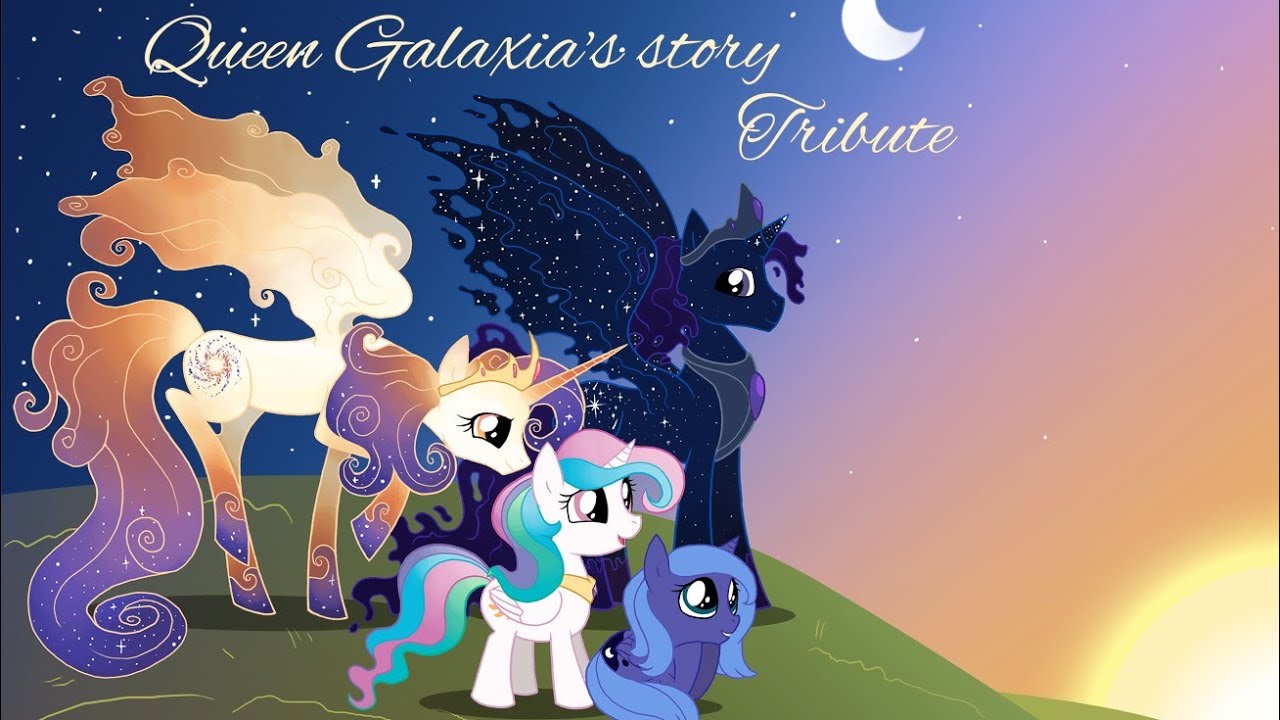 MLP:FIM AU | Queen Galaxia's story (read description)