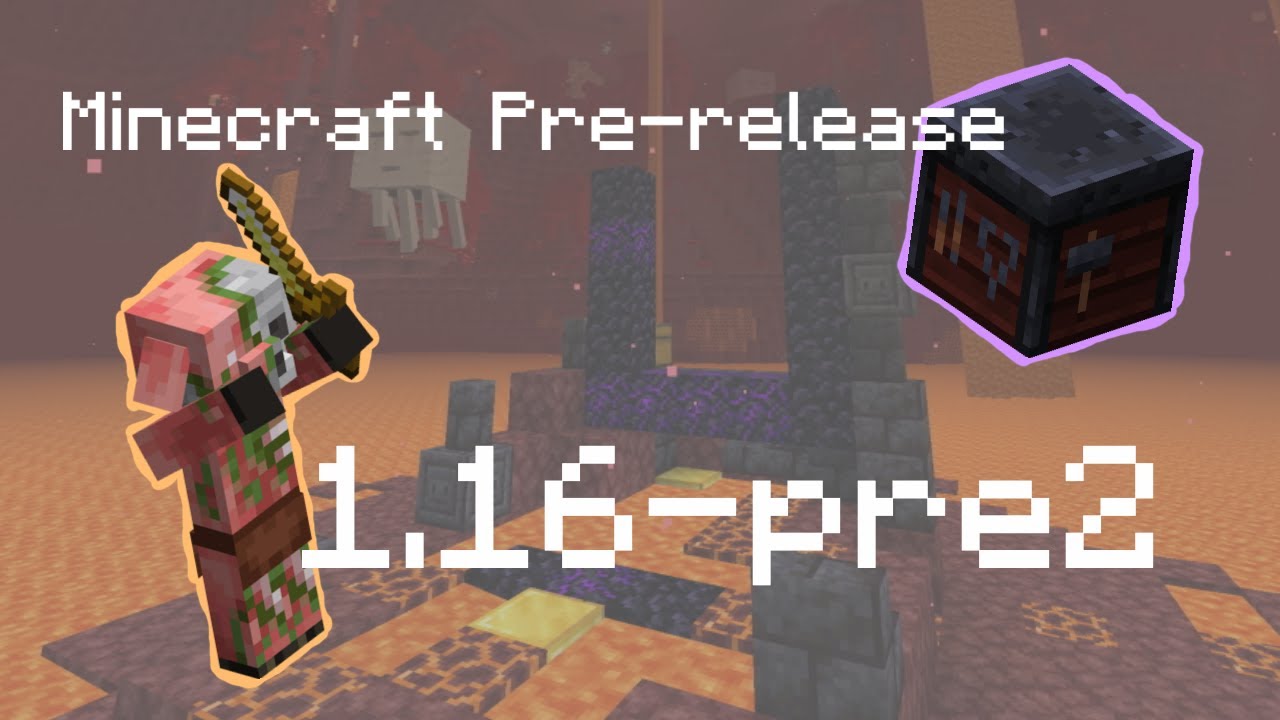 Minecraft Pre-release 1.16-pre2