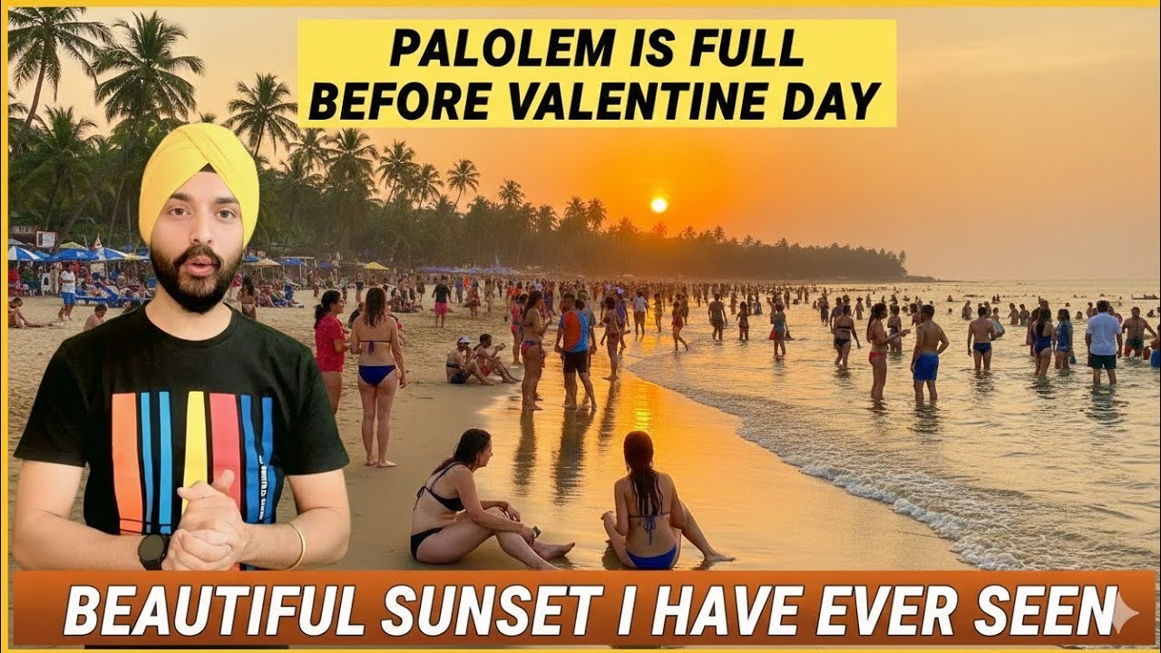 Palolem हुआ Full | पालोलेम बीच के हाल | गोवा Before Valentine Day | Goa Latest Vlog 