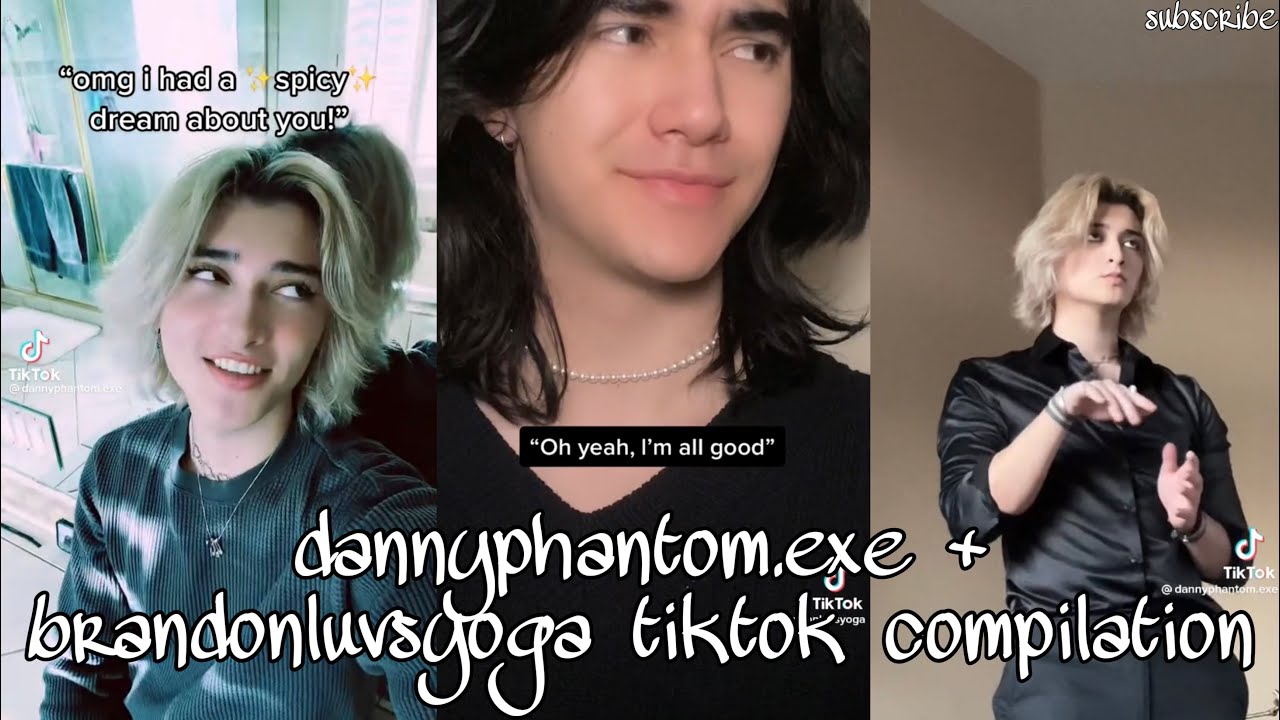 dannyphantom.exe + brandonluvsyoga tiktok compilation coz brandon’s backkk 😩😩