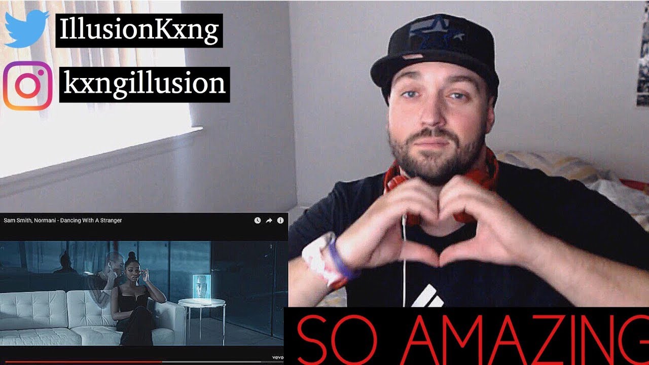LOOK WHAT YOU MADE ME DO!!! Sam Smith Ft. Normani - Dancing With A Stranger | REACTION