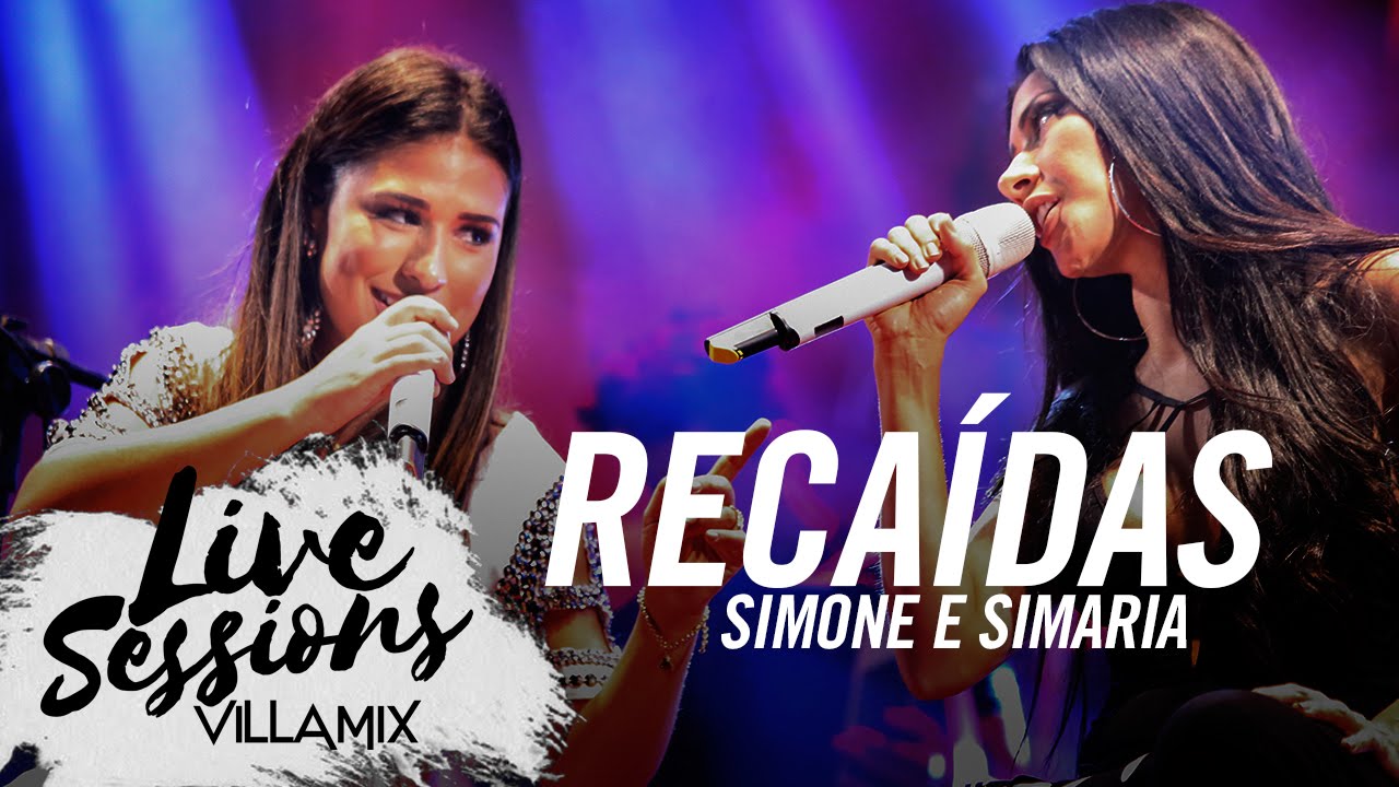 Recaídas - Simone e Simaria - Live Sessions - Villa Mix Festival Fortaleza