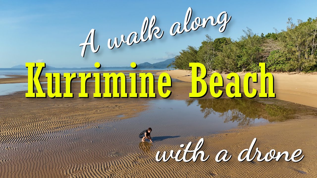A walk along Kurrimine Beach, Queensland